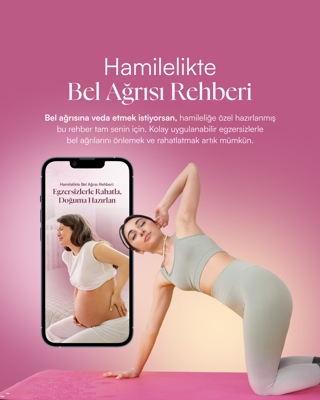 Hamilelikte Bel ve Sırt Ağrılarını Rahatlatma Rehberi
